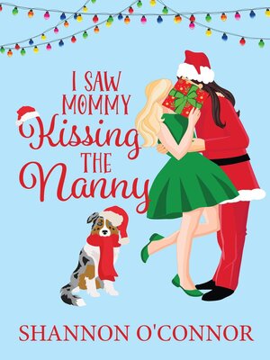 cover image of I Saw Mommy Kissing the Nanny